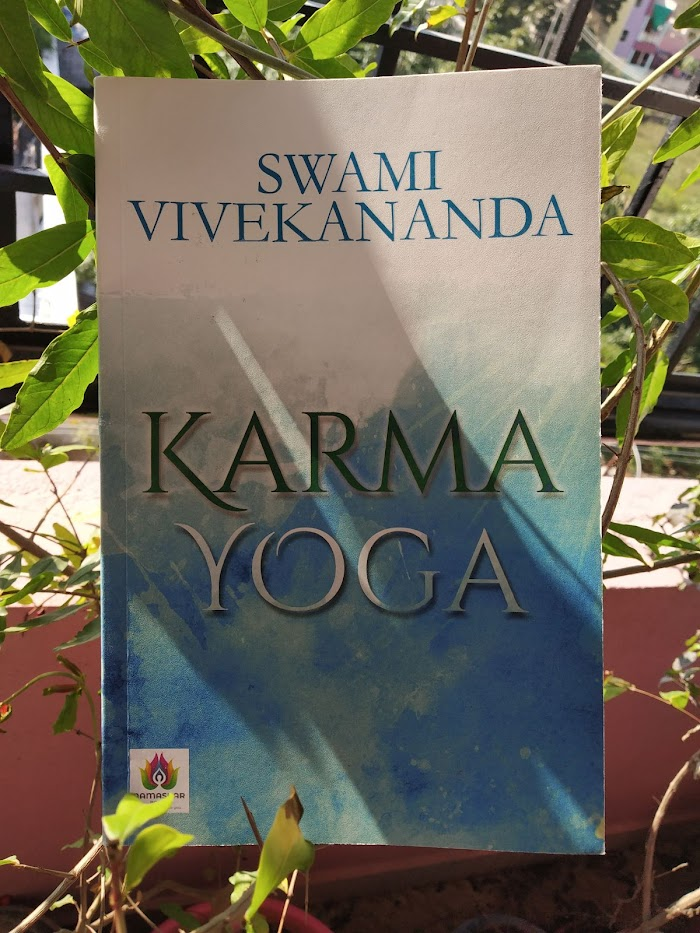 Karma Yoga: Swami Vivekananda - Kiran Kumar Adharapuram