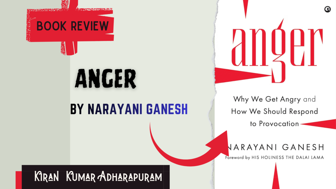Anger: Why We Get Angry and How We Should Respond to Provocation